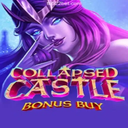 Discover the Thrills of CollapsedCastleBonusBuy on 522bet.COM Platform-Oficial Slots Brasil #1